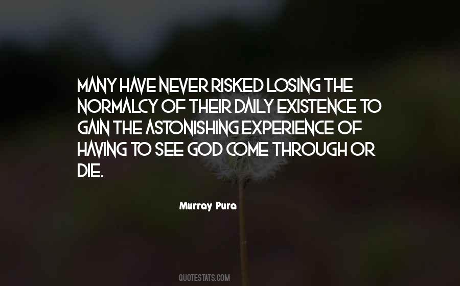 Die Existence Quotes #775984