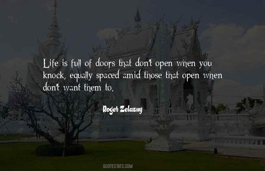 Life Is Full Of Opportunity Quotes #1255958