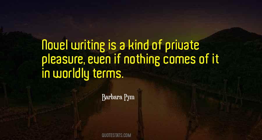 Quotes About Novel Writing #1193805