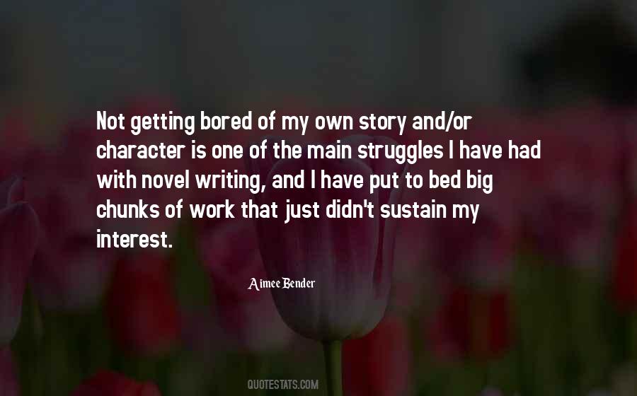 Quotes About Novel Writing #1197986