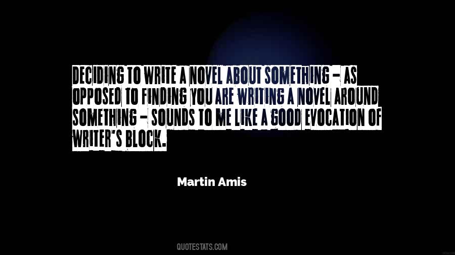 Quotes About Novel Writing #121550