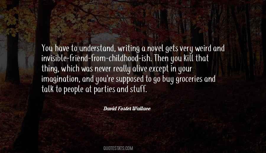 Quotes About Novel Writing #13090