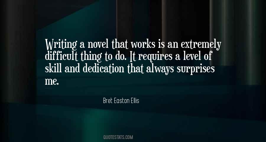 Quotes About Novel Writing #6424