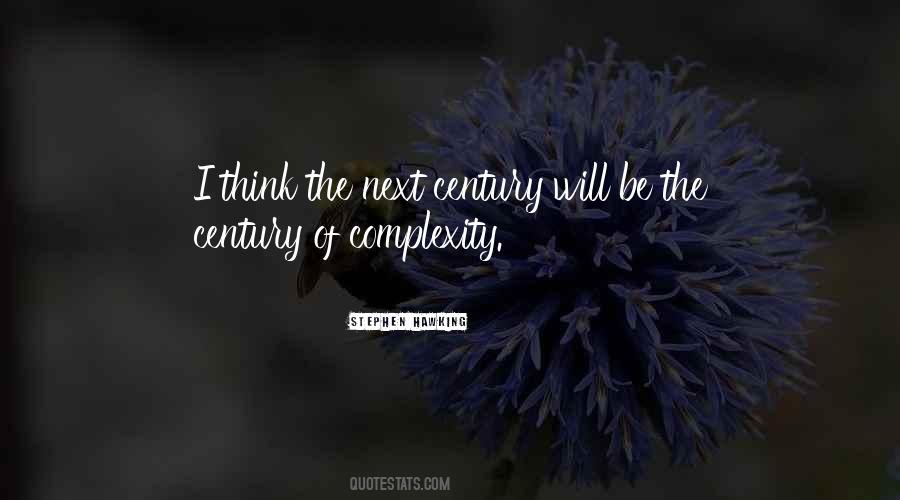 Complexity Thinking Quotes #467166