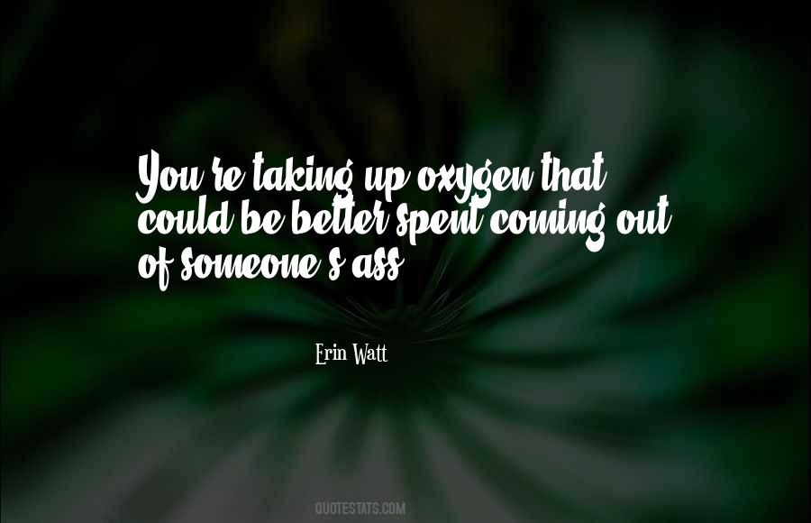 Quotes About Coming Out #1426809