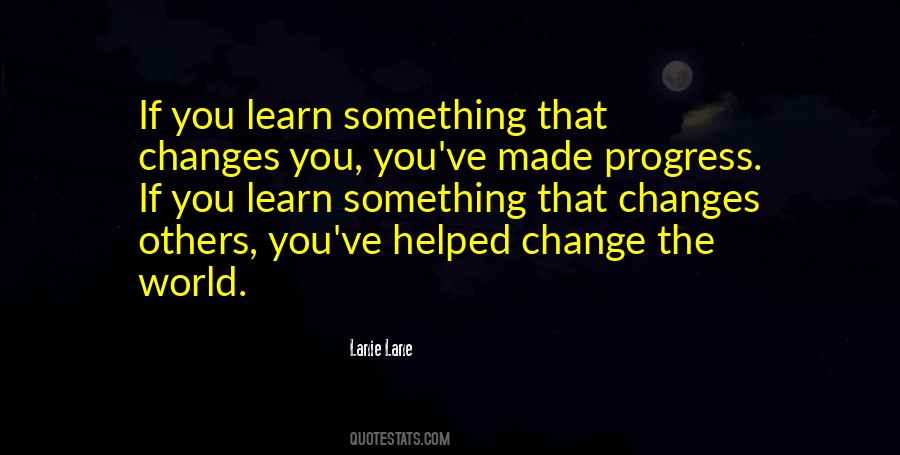 Quotes About Change Progress #631682