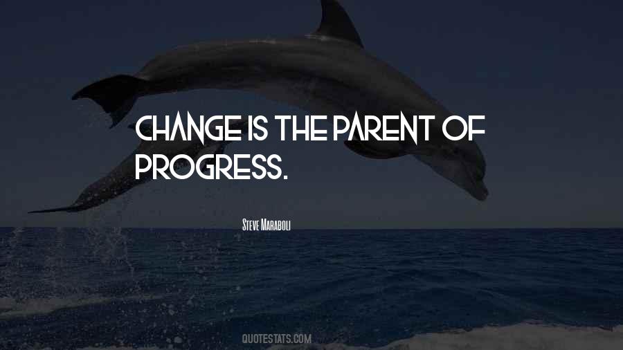 Quotes About Change Progress #70279