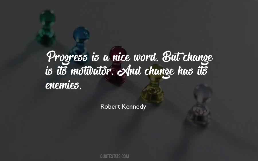 Quotes About Change Progress #777351