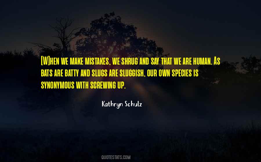 We Make Mistakes Quotes #305717