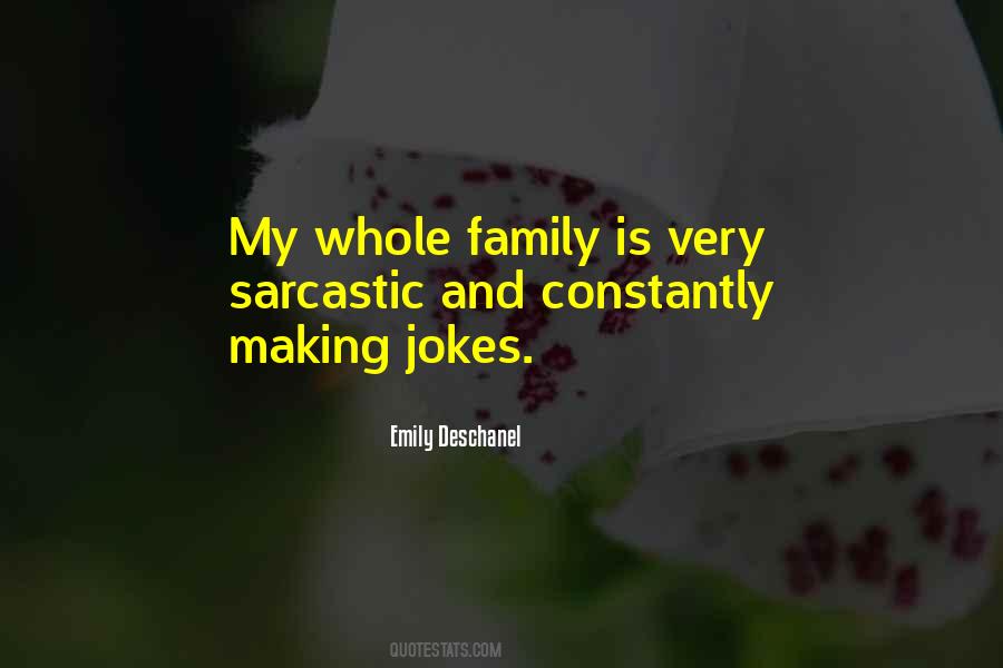 Quotes About Family Sarcastic #363912