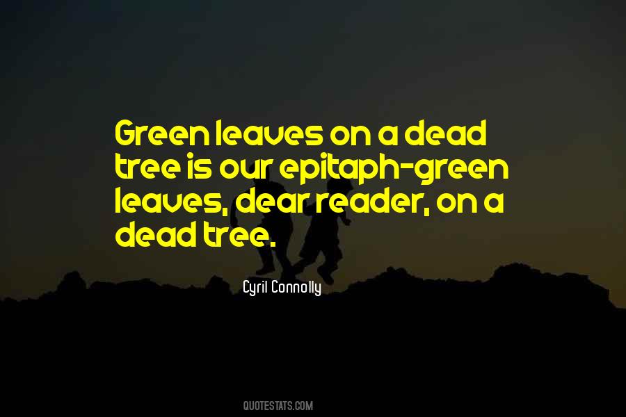 Quotes About Green Tree #1070635