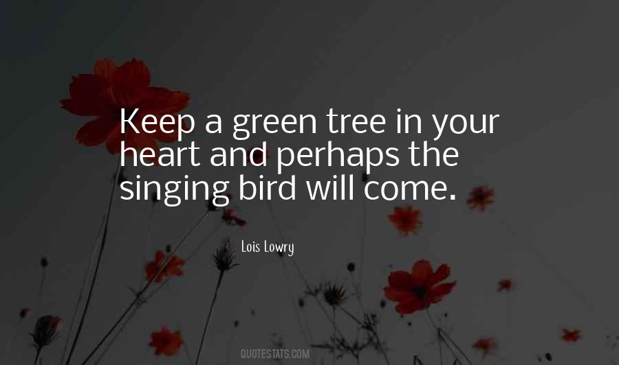 Quotes About Green Tree #1239928