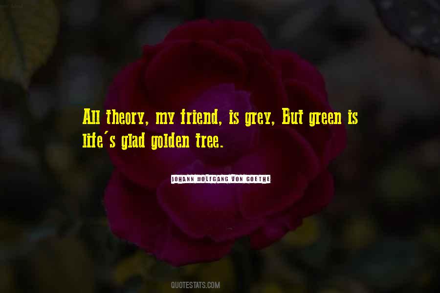 Quotes About Green Tree #1550095