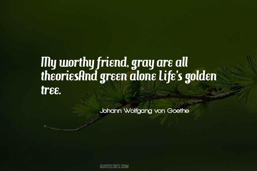 Quotes About Green Tree #914540