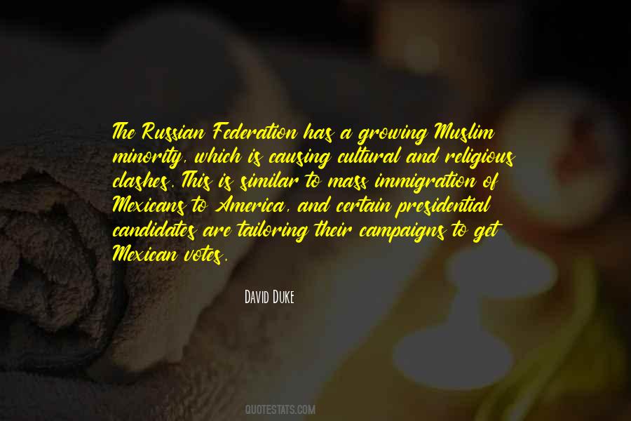 Quotes About Presidential Candidates #1128497