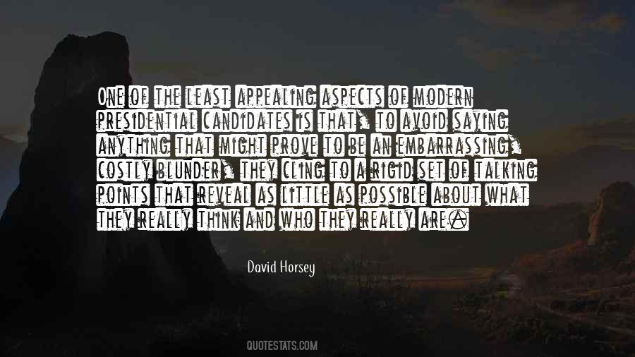Quotes About Presidential Candidates #1451792