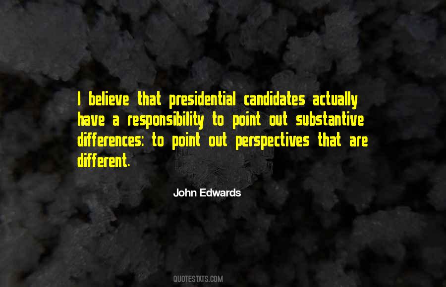 Quotes About Presidential Candidates #1760407
