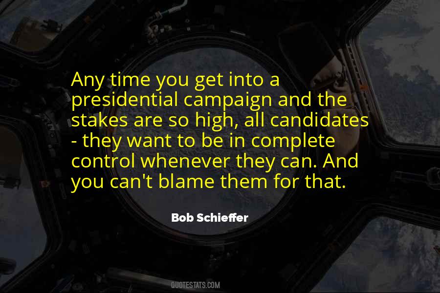 Quotes About Presidential Candidates #32167