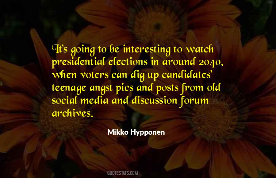 Quotes About Presidential Candidates #857377