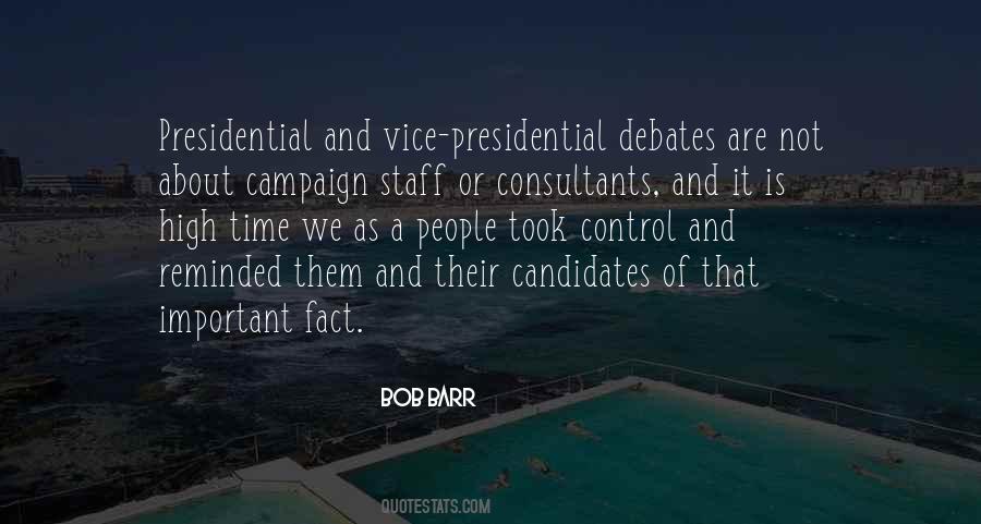 Quotes About Presidential Candidates #86988
