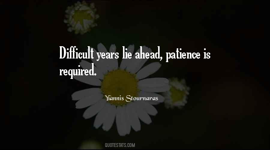 Patience Is Quotes #1074815