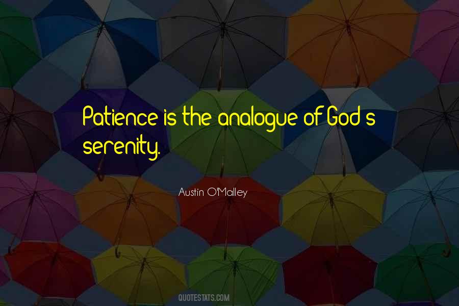 Patience Is Quotes #1220810