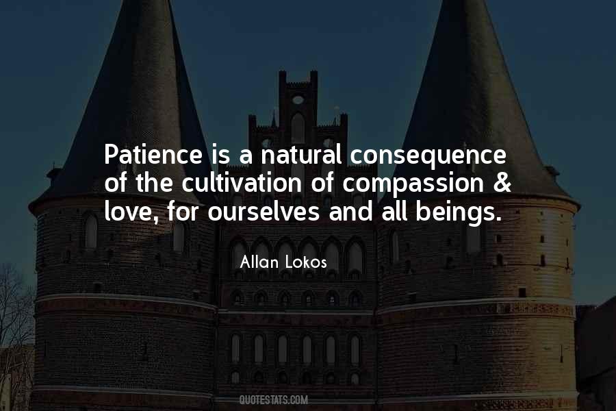 Patience Is Quotes #1401551