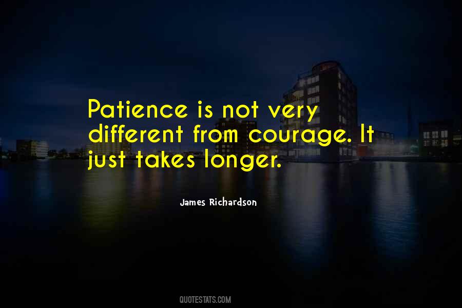 Patience Is Quotes #1861470