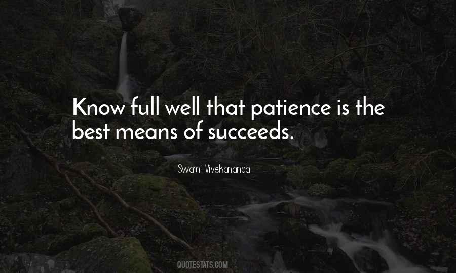 Patience Is Quotes #964313