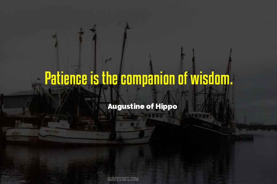 Patience Is Quotes #992406