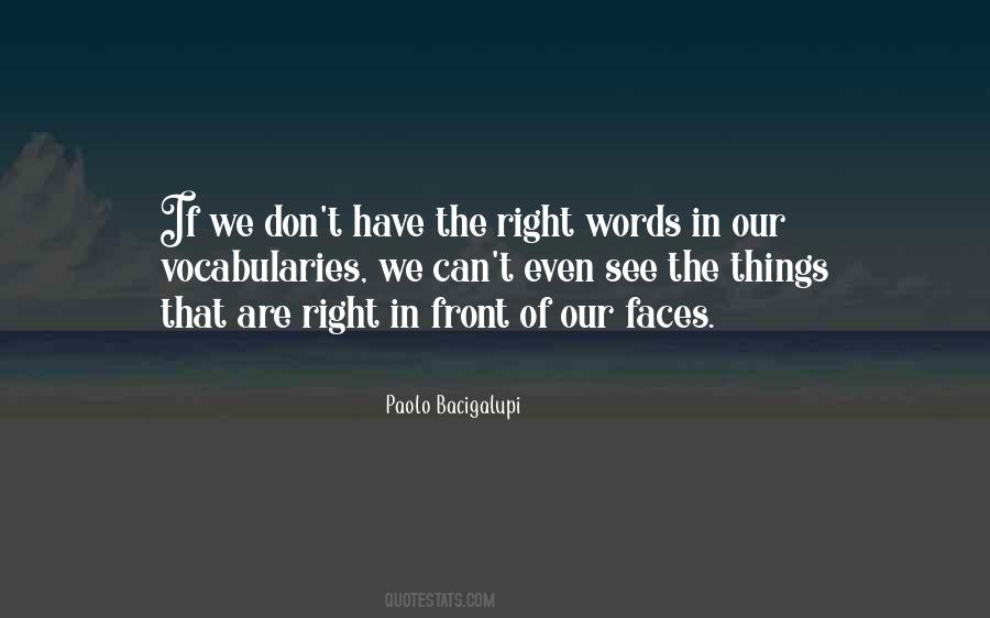 Quotes About The Right Words #1056269