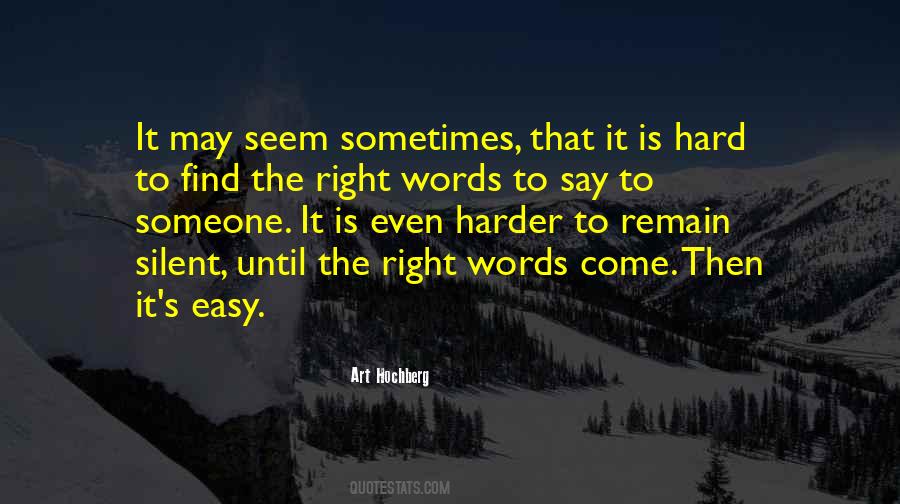 Quotes About The Right Words #983014