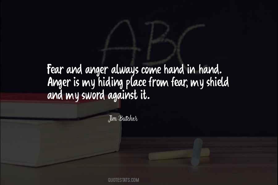 Quotes About Anger And Fear #168552