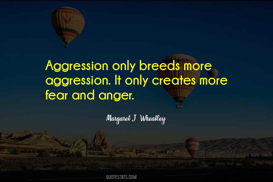 Quotes About Anger And Fear #301745