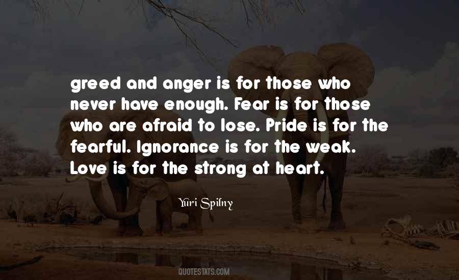 Quotes About Anger And Fear #717094