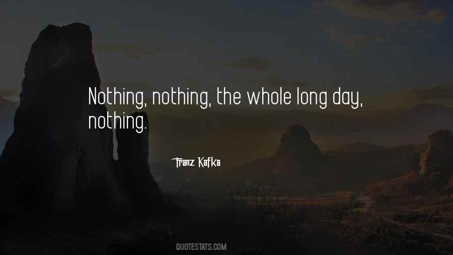 Day Nothing Quotes #812579