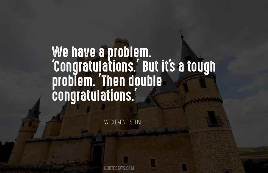 A Problem Quotes #1828967