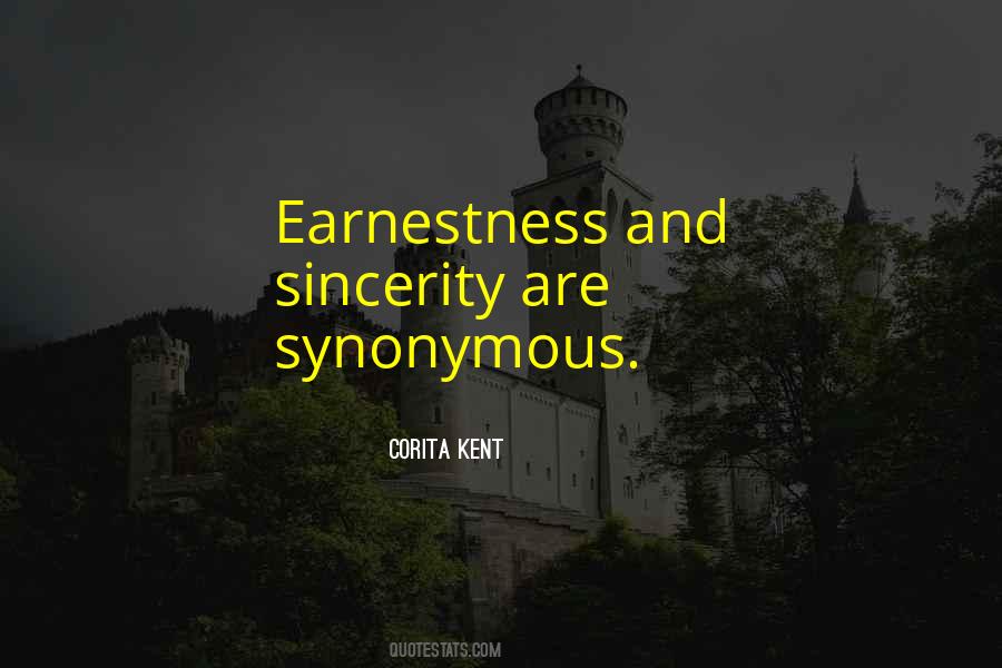Quotes About Earnestness #1343034