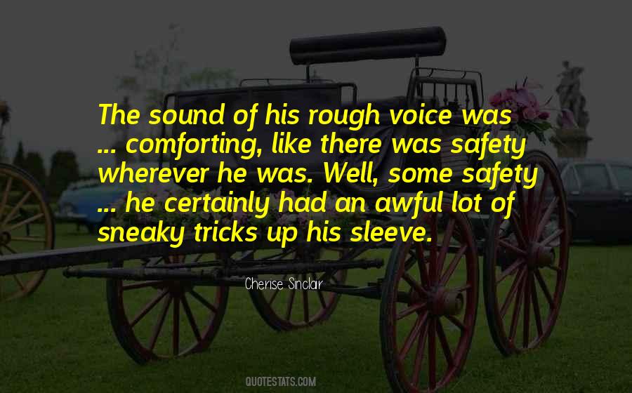 Quotes About The Sound Of His Voice #1144068