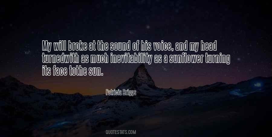 Quotes About The Sound Of His Voice #140371