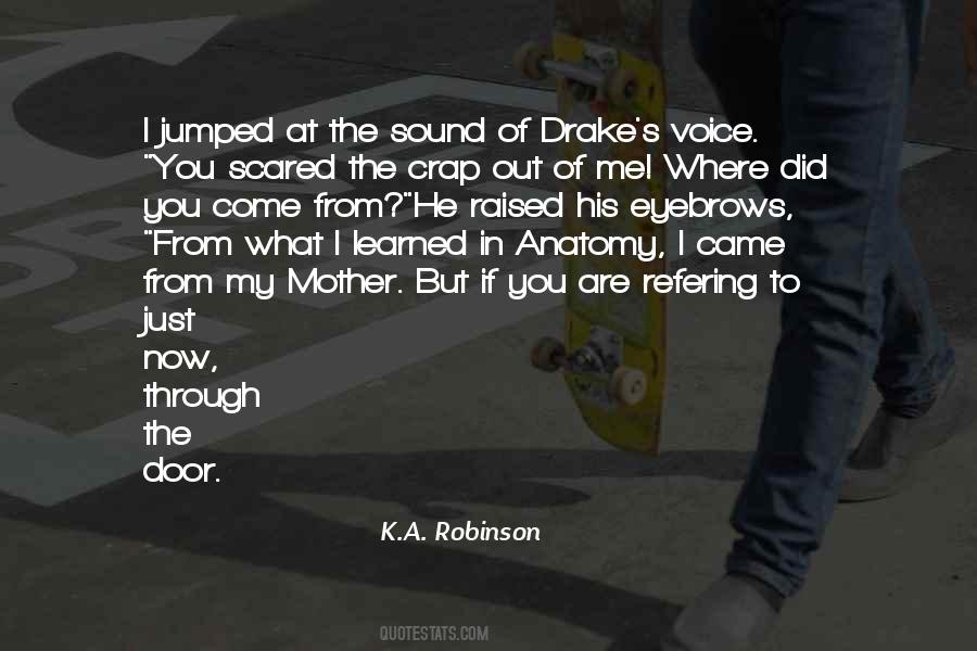 Quotes About The Sound Of His Voice #746379