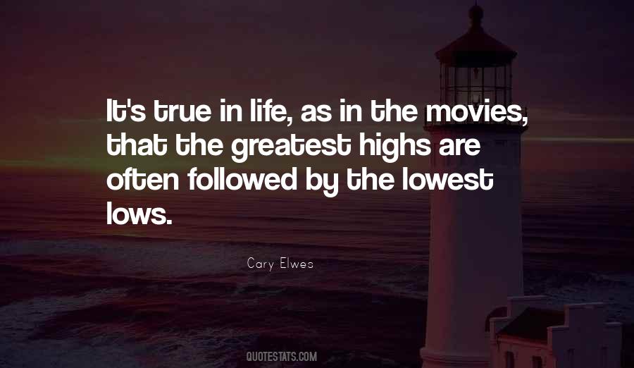 Highs And Lows Of Life Quotes #833076