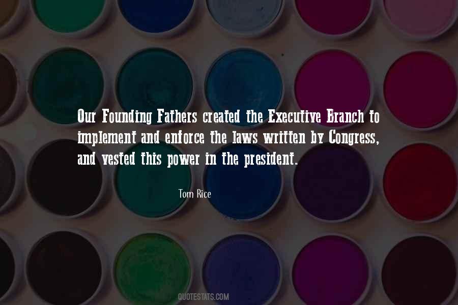 Quotes About Executive Power #1795489