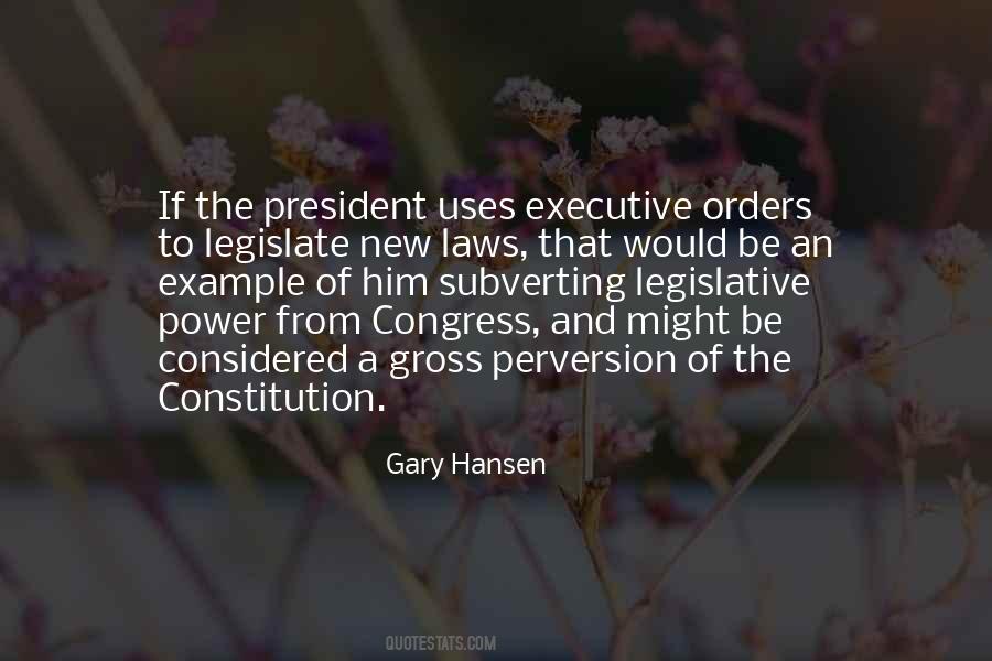 Quotes About Executive Power #93741