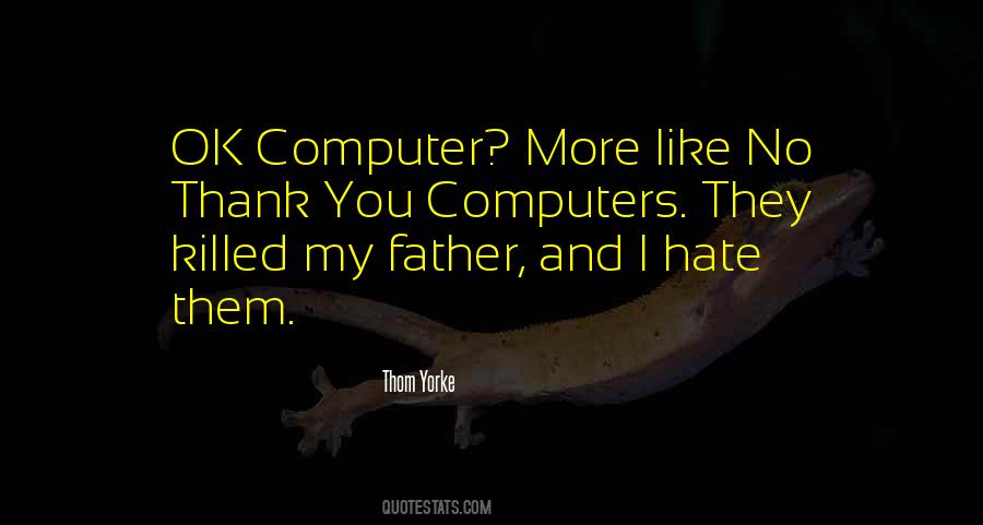 Quotes About I Hate My Father #1736481