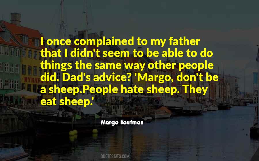 Quotes About I Hate My Father #247945