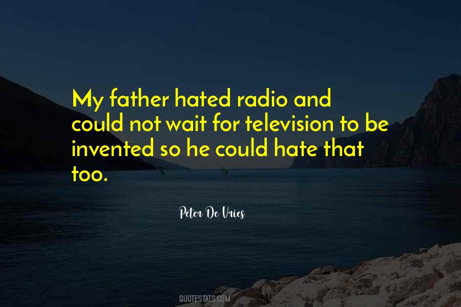 Quotes About I Hate My Father #550569