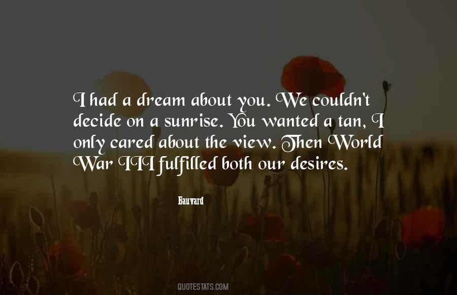 Dream Fulfilled Quotes #1209450