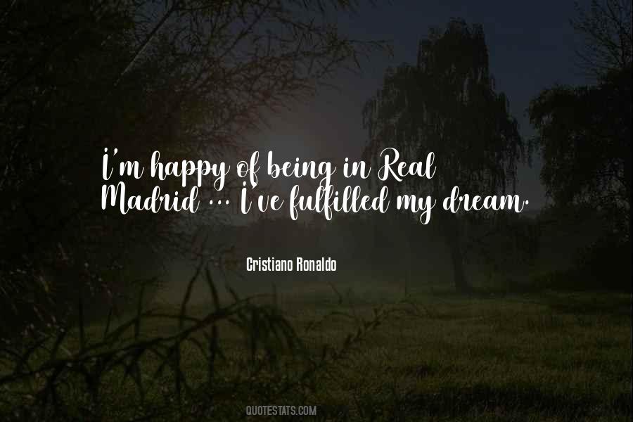 Dream Fulfilled Quotes #1837326