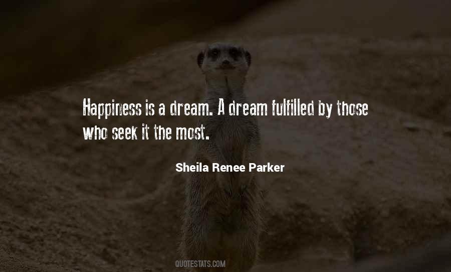 Dream Fulfilled Quotes #1868836